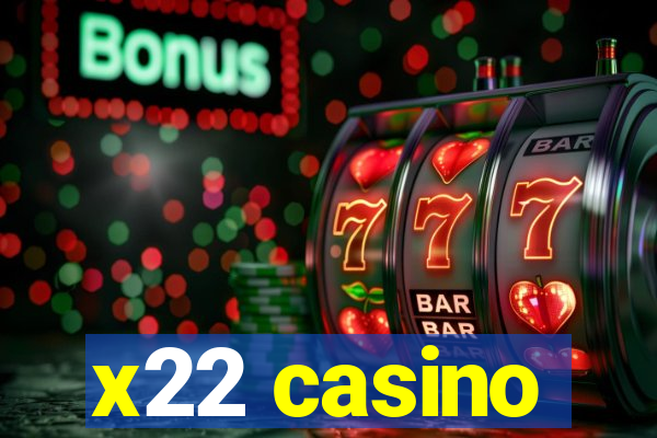 x22 casino